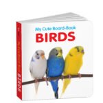 My Cute Board Book Birds